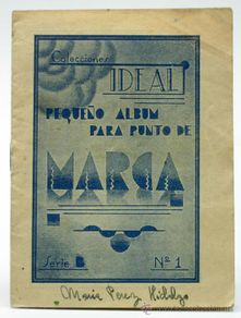 Collection Magazines and Newspapers: Album para punto Marca Colecciones Ideal Serie B nº 1 Publicaciones Ideal labores señoras Valencia